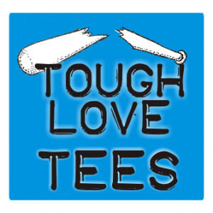 toughlovetees   